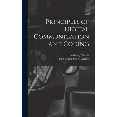 Principles of Digital Communication and Coding