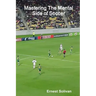 Mastering The Mental Side Of Soccer