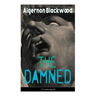 The Damned (Unabridged): Horror Classic