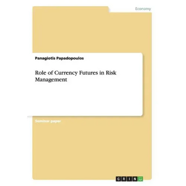 Role of Currency Futures in Risk Management