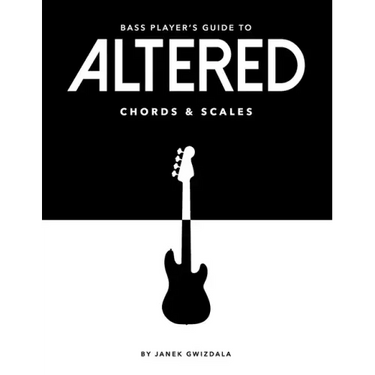 Bass Player's Guide To Altered Chords & Scales