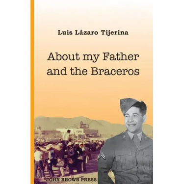 About My Father and the Braceros