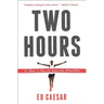 Two Hours: The Quest to Run the Impossible Marathon
