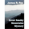 The Great Smoky Mountains Mystery