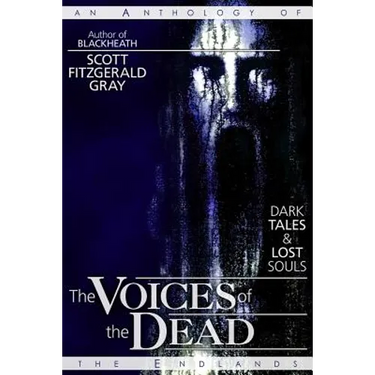 The Voices of the Dead: Dark Tales & Lost Souls
