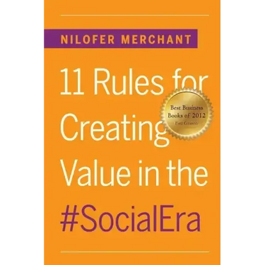 11 Rules for Creating Value In #SocialEra