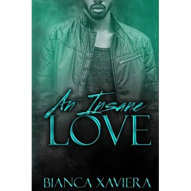 An Insane Love