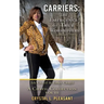 Carriers: The Emergence of True Worshippers: Ish Chayil & Eshet Chayil