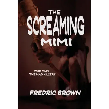 The Screaming Mimi