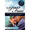 In Your Face Duchenne Muscular Dystrophy All Pain All Glory