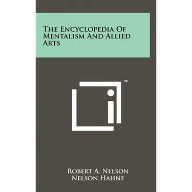 The Encyclopedia Of Mentalism And Allied Arts