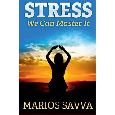 Stress: We Can Master It