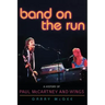 Band on the Run: A History of Paul McCartney and Wings