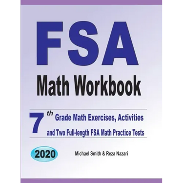 FSA Math Workbook: 7th Grade Math Exercises, Activities, and Two Full-Length FSA Math Practice Tests