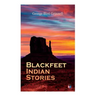Blackfeet Indian Stories