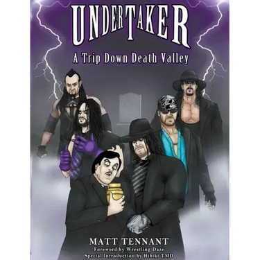 The Undertaker: A Trip Down Death Valley