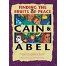 Cain & Abel: Finding the Fruits of Peace
