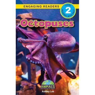 Octopuses: Animals That Change the World! (Engaging Readers, Level 2)
