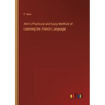 Ahn's Practical and Easy Method of Learning the French Language