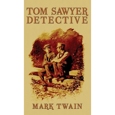Tom Sawyer, Detective