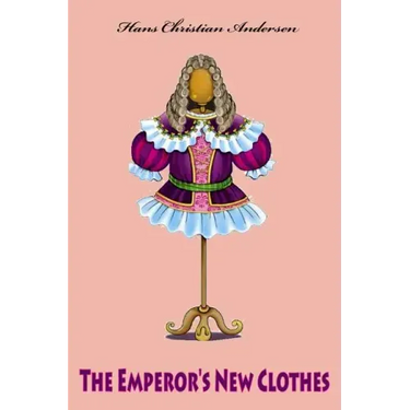 The Emperor's New Clothes