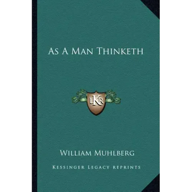 As a Man Thinketh
