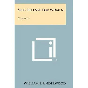 Self-Defense For Women: Combato