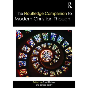 The Routledge Companion to Modern Christian Thought