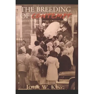 John King's The Breeding of Contempt: New accounts of old crimes