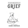 The Bear Necessities of Grief