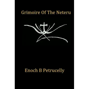 Grimoire Of The Neteru