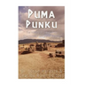 Puma Punku: The History of Tiwanaku's Spectacular Temple of the Sun