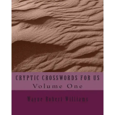 CRYPTIC CROSSWORDS FOR US Volume One