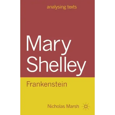 Mary Shelley: Frankenstein