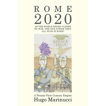 Rome 2020: A Twenty-First Century Empire