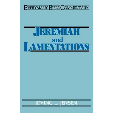 Jeremiah & Lamentations- Everyman's Bible Commentary