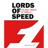 Lords of Speed: The Great Drivers of Formula 1