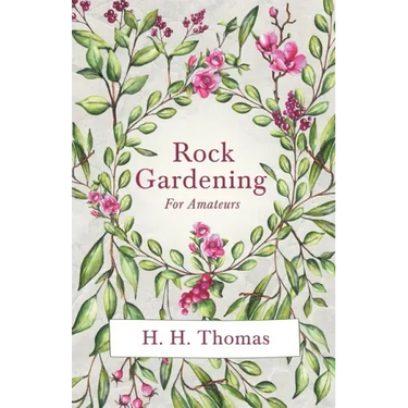 Rock Gardening for Amateurs