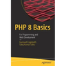 PHP 8 Basics: For Programming and Web Development