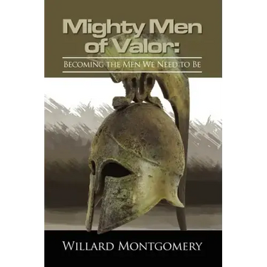 The Mighty Men Of Valor