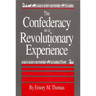 Confederacy as a Revolutionary Experience