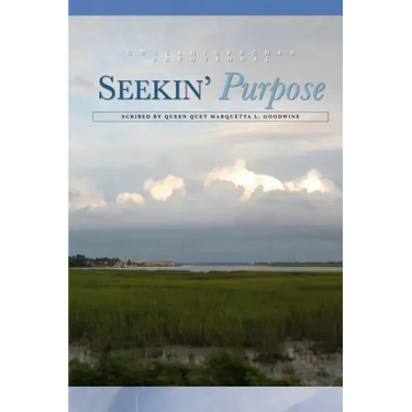 Seeking Purpose: A Gullah/Geechee Devotional