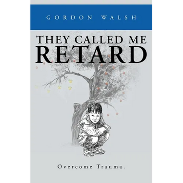 They Called Me Retard