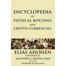 Encyclopedia of Physical Bitcoins and Crypto-Currencies