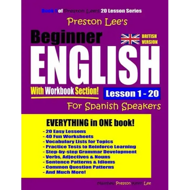 Preston Lee's Beginner English With Workbook Section Lesson 1 - 20 For Spanish Speakers (British Version)