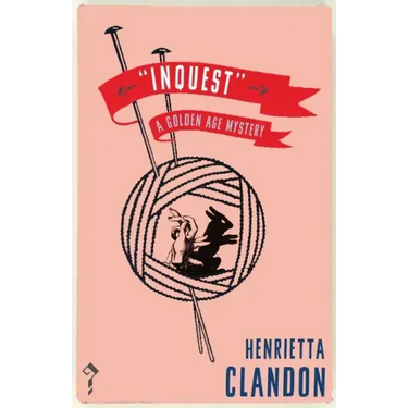 Inquest: A Golden Age Mystery