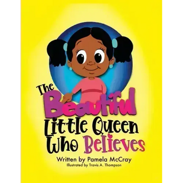 The Beautiful Little Queen Who Believes