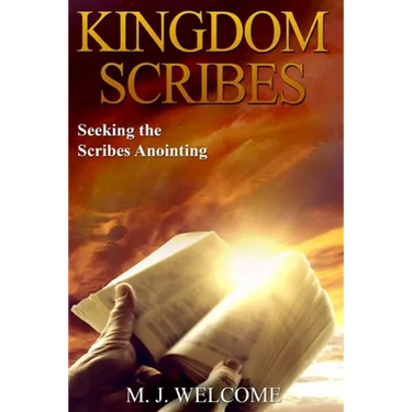 Kingdom Scribes: Seeking the Scribes Anointing