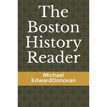 The Boston History Reader