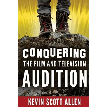 Conquering the Film and Television Audition